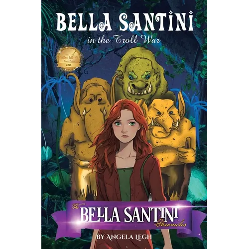 Bella Santini in the Troll War