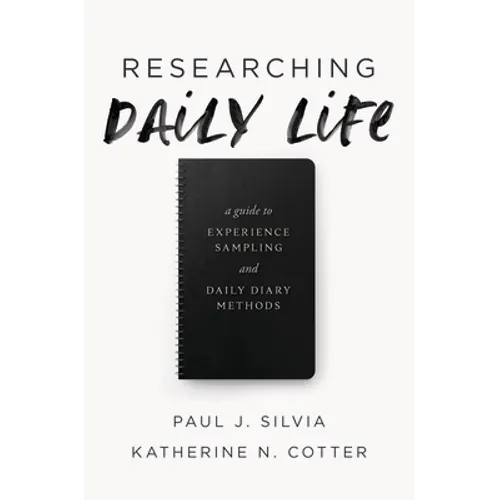 Researching Daily Life: A Guide to Experience Sampling and Daily Diary Methods