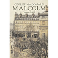 Malcolm, Volume I of II by George Macdonald, Fiction, Classics, Action & Adventure