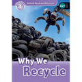 Oxford Read and Discover: Level 4: Why We Recycle