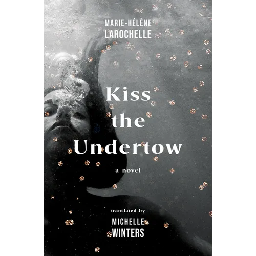 Kiss the Undertow