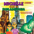 Michelle Goes To Philadelphia