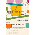 The Limits of Common Humanity: Motivating the Responsibility to Protect in a Changing Global Order