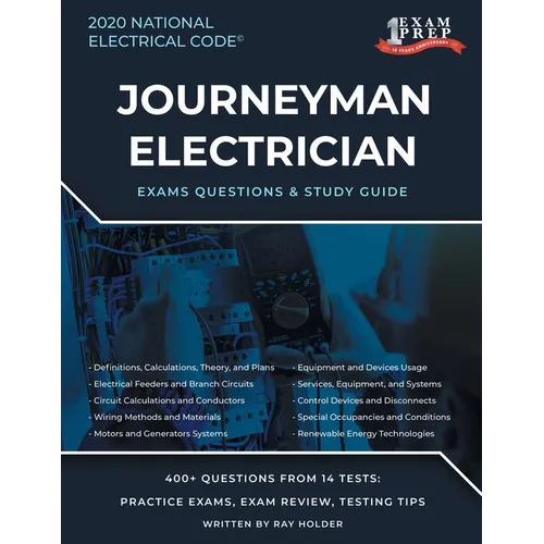 Tennessee 2020 Journeyman Electrician Exam Questions and Study Guide: 400+ Questions for study on the National Electrical Code