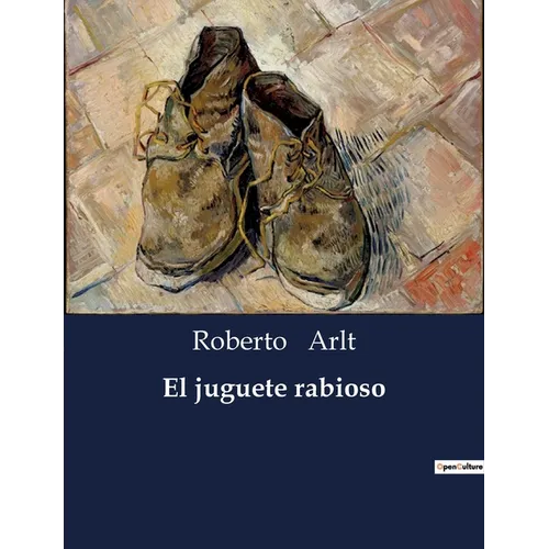 El juguete rabioso