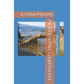 Air Dogs And Englishmen: A Dubai Mystery