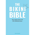 The Bikini Bible: How to achieve success in the NPC & IFBB bikini division