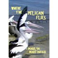 Where the Pelican Flies