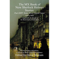 The MX Book of New Sherlock Holmes Stories Some More Untold Cases Part XXIV: 1895-1903