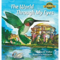 The World Through My Eyes: Follow the Hummingbird on its magical journey through the wonderful sights of San Francisco