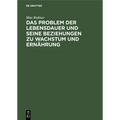 Das Problem Der Lebensdauer Und Seine Beziehungen Zu Wachstum Und Ernährung