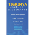 Tigrinya Learner's Dictionary: Tigrinya-English, English-Tigrinya