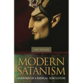 Modern Satanism: Anatomy of a Radical Subculture