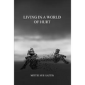 Living in a World of Hurt