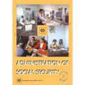 Administration of social security (Social Security Vol. II)