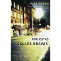 Por Estas Calles Bravas / Down These Mean Streets