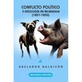 Conflicto político e ideología en Nicaragua (1821-1933)