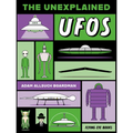 The Unexplained: UFOs