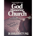 Pastoral Reflections to a God Honoring Church: A Devotional Guide for Pastors and Students of God's Word