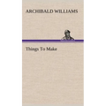 Things To Make