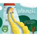 Rapunzel: A Favorite Story in Rhythm and Rhyme [With Audio CD]