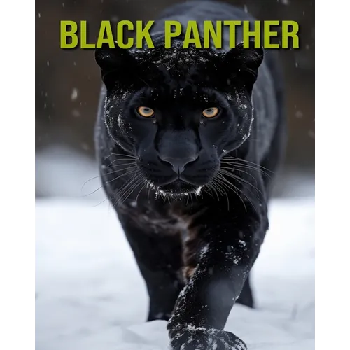 Black Panther: Fun and Educational Book for Kids with Amazing Facts and Pictures
