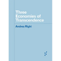 Three Economies of Transcendence