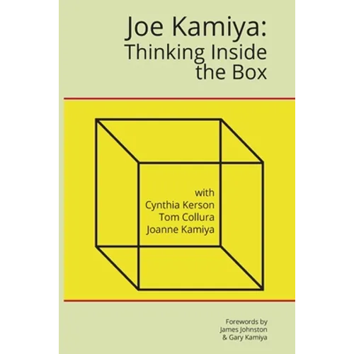Joe Kamiya: Thinking Inside the Box