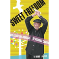 Sweet Freedom: Breaking the Bondage of Maurice Carter