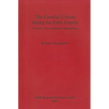 The Familia Urbana during the Early Empire: A Study of Columbaria Inscriptions