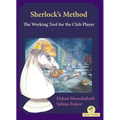 Sherlock's Method: The Working Tool for the Club Player