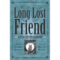 The Long Lost Friend: A 19th Century American Grimoire