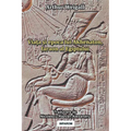 Viata Si Epoca Lui Akhenaton, Faraon Al Egiptului