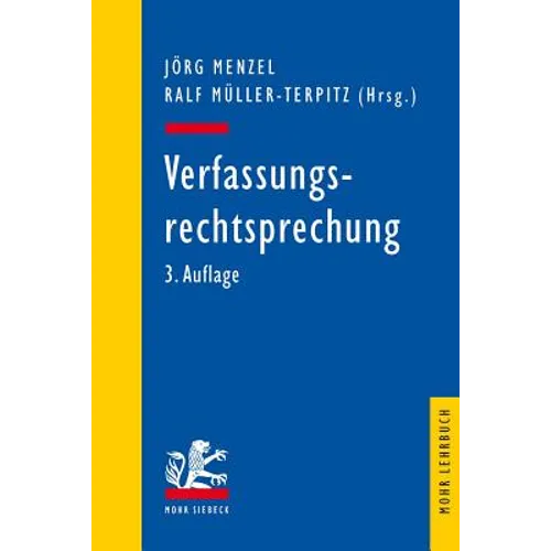 Verfassungsrechtsprechung: Ausgewahlte Entscheidungen Des Bundesverfassungsgerichts in Retrospektive