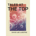 Tales at the Top: The Beeze Series Book #02