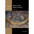 Rome in the Tenth Century: A History in Art