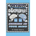 Mind Diamonds: Shining On Your Mind