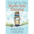 Murder Goes Glamping: A Piper Haydn Piano Mystery: A Small Town Amateur Sleuth Cozy Mystery Series