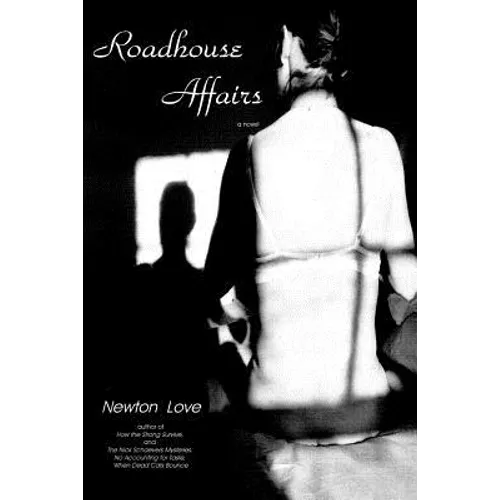 Roadhouse Affairs