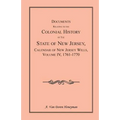 Documents Relating to the Colonial History of the State of New Jersey, Calendar of New Jersey Wills, Volume 4: 1761-1770