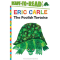 The Foolish Tortoise/Ready-To-Read Level 2