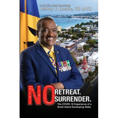 No Retreat, No Surrender: The Covid-19 Experience Of A Small Island Developing State
