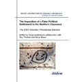 The Imposition of a Fake Political Settlement in the Northern Caucasus. The 2003 Chechen Presidential Election