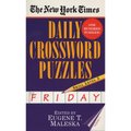 The New York Times Daily Crossword Puzzles: Friday, Volume 1: Skill Level 5
