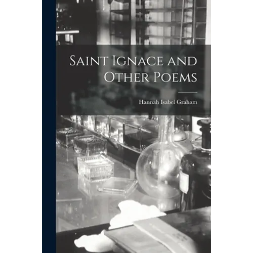 Saint Ignace and Other Poems