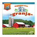 Hagamos Una Granja: Let's Build a Farm