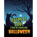 Calme & Cool, Livre de Coloriage d'Halloween pour Enfants
