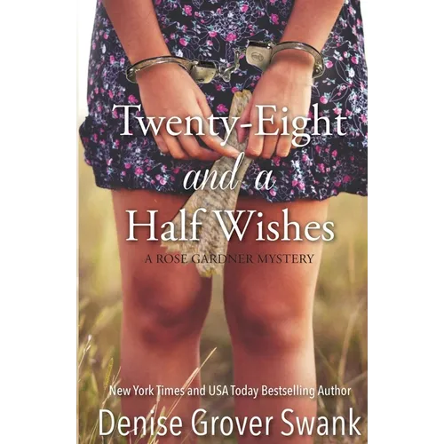 Twenty-Eight and a Half Wishes