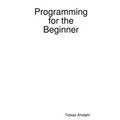 Programming for the Beginner