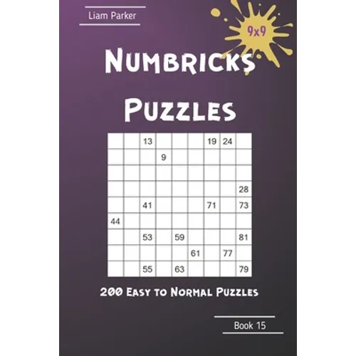 Numbricks Puzzles - 200 Easy to Normal Puzzles 9x9 Book 15